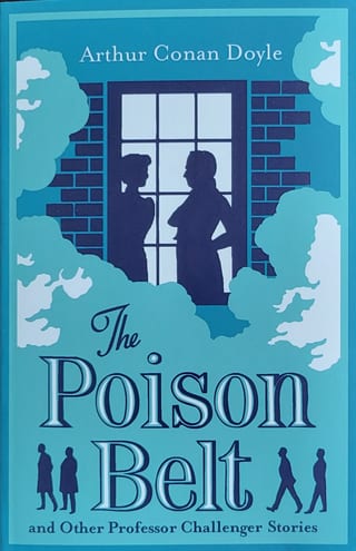 The Poison Belt and Other Professor Challenger's Stories